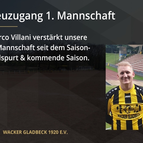 Neuzugang Marco Villani verstärkt die 1. Mannschaft - Wacker Gladbeck