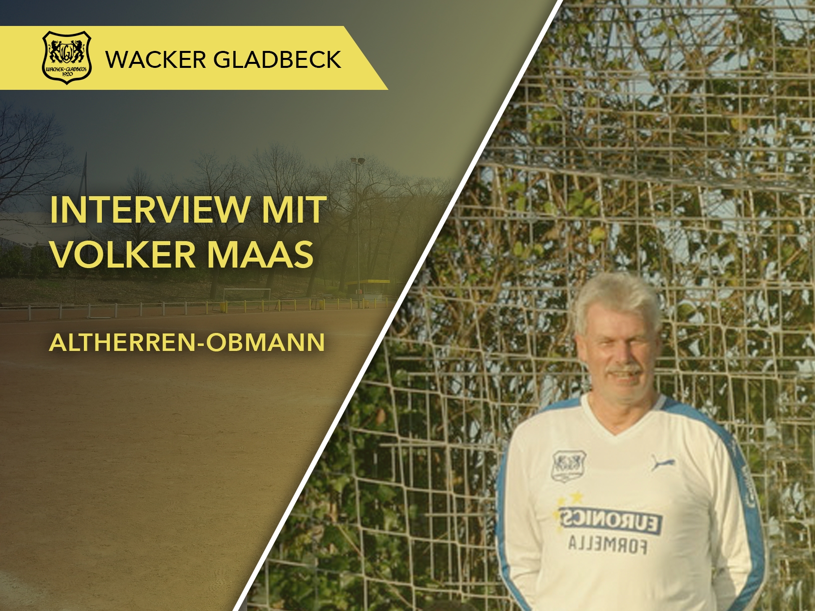 Interview mit Altherren-Obmann Volker Maas - Wacker Gladbeck