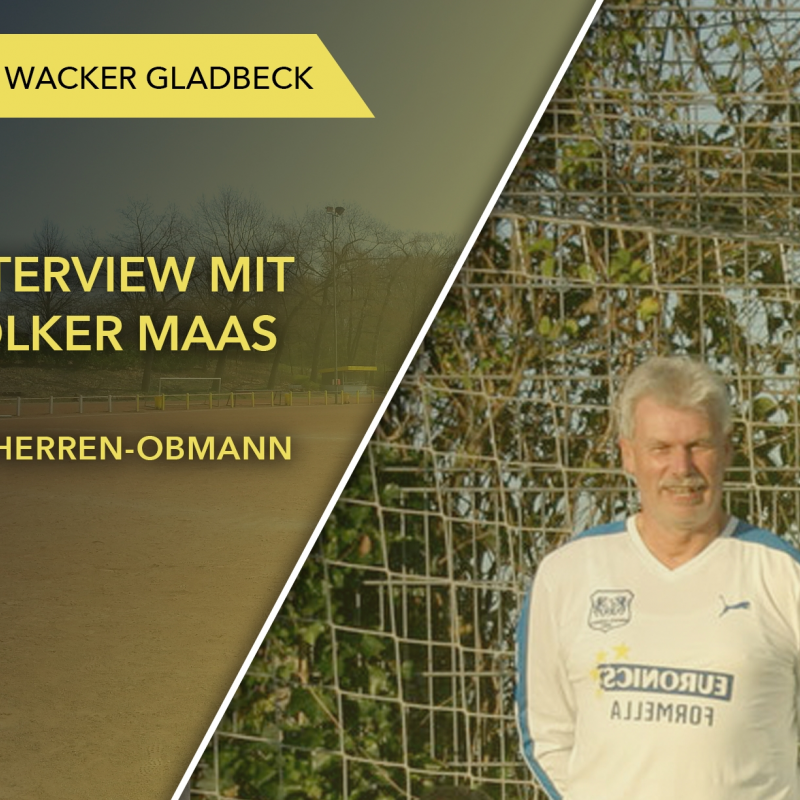 Interview mit Altherren-Obmann Volker Maas - Wacker Gladbeck
