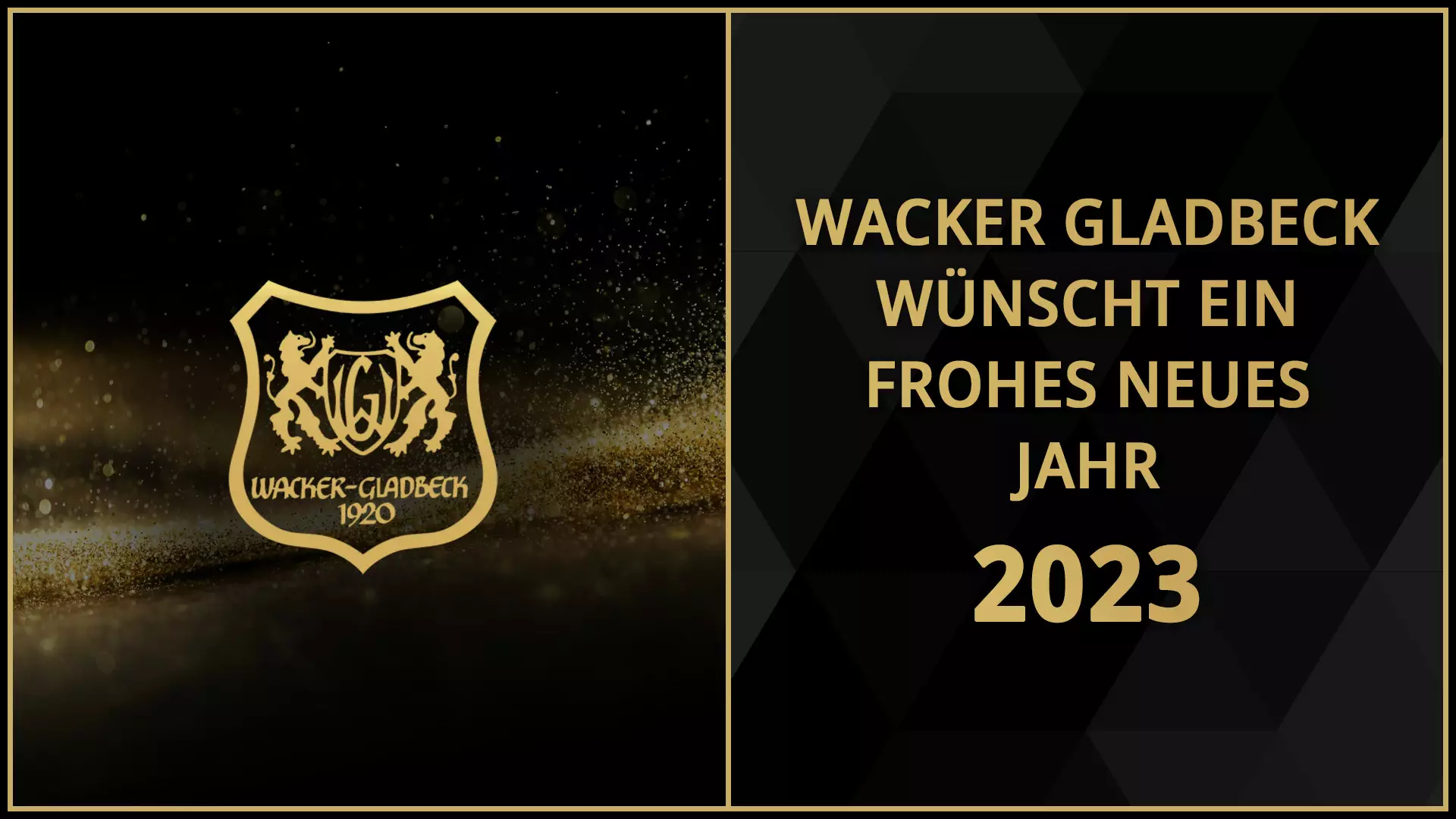 Wacker Gladbeck wünscht ein frohes neues Jahr 2023 - Wacker Gladbeck