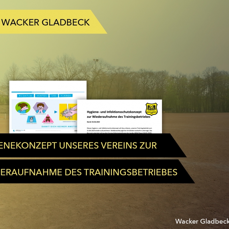 Wiederaufnahme des Trainingsbetriebes - Wacker Gladbeck